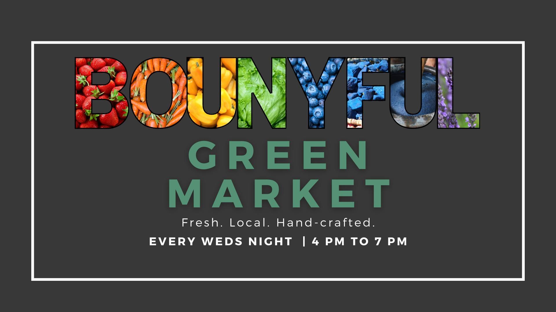 Bounyful Green Market 1/10/24